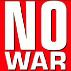NO WAR! NO PASARAN!